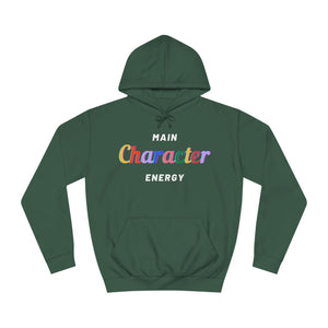 Main Character Energy Hoodie: Empowering Sweater for Men and Women in Vibrant Colors"