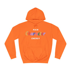 Main Character Energy Hoodie: Empowering Sweater for Men and Women in Vibrant Colors"