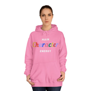 Main Character Energy Hoodie: Empowering Sweater for Men and Women in Vibrant Colors"